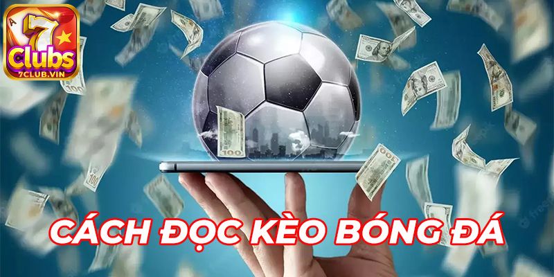 Cách để đọc kèo châu âu tại 7Club