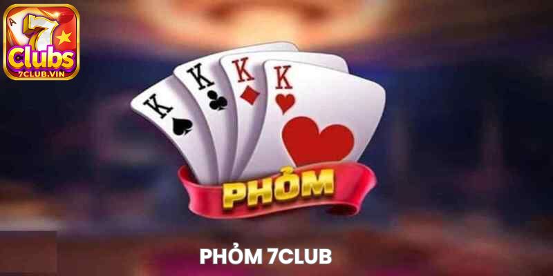 Tìm Hiểu Về Bài Phỏm 7Club Là Gì?