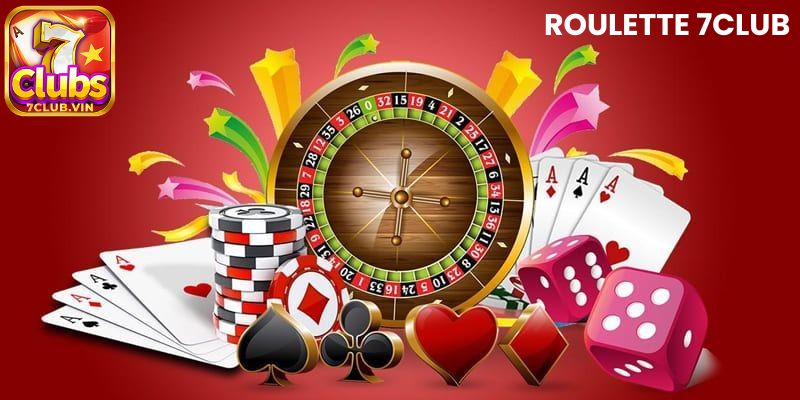 Roulette 7Club cụ thể như thế nào?
