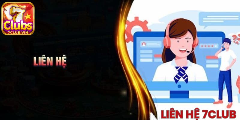 Liên hệ 7Club qua hotline